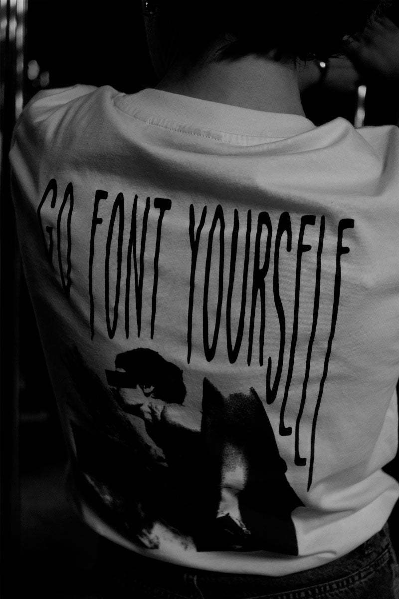 GO FONT YOURSELF - TEE (BLACK)